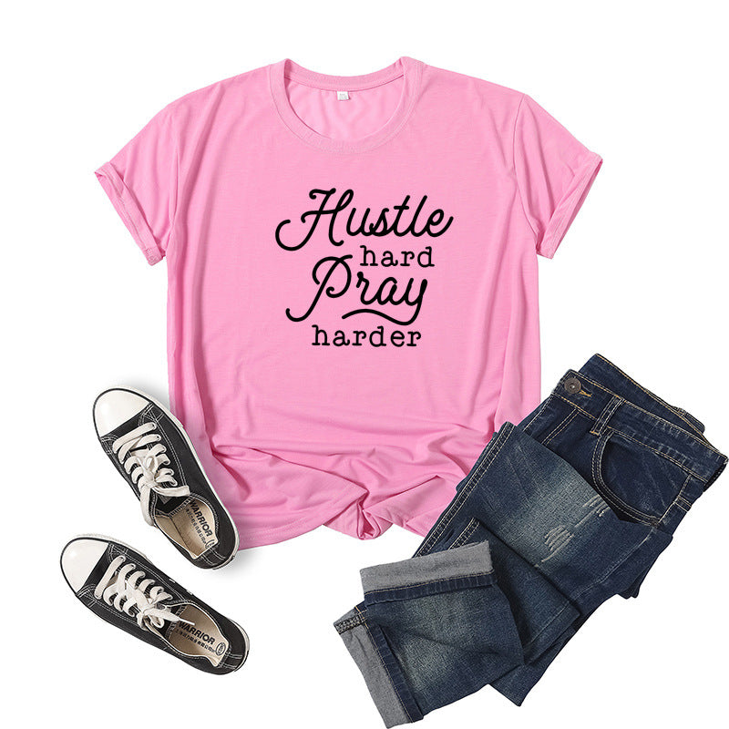 Hustle Hard Pray Harder Letter Print Short-sleeved T-shirt