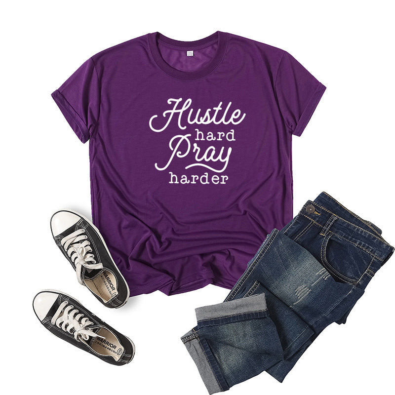Hustle Hard Pray Harder Letter Print Short-sleeved T-shirt
