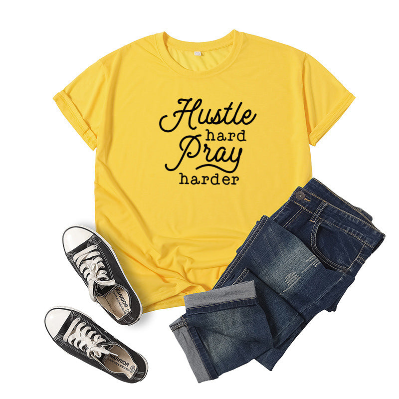 Hustle Hard Pray Harder Letter Print Short-sleeved T-shirt