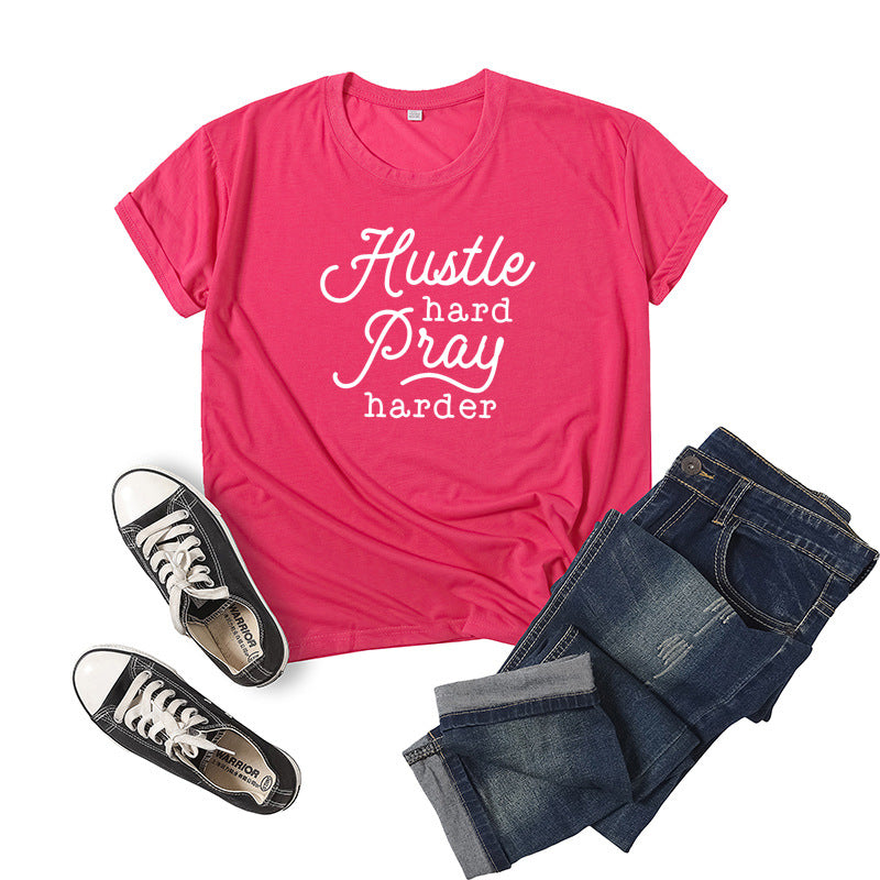 Hustle Hard Pray Harder Letter Print Short-sleeved T-shirt