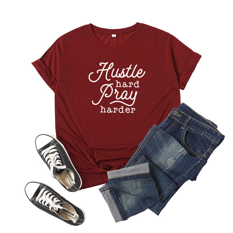 Hustle Hard Pray Harder Letter Print Short-sleeved T-shirt