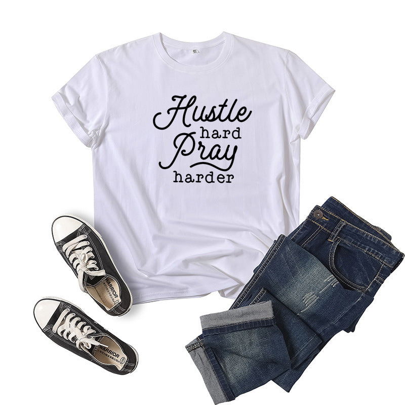 Hustle Hard Pray Harder Letter Print Short-sleeved T-shirt