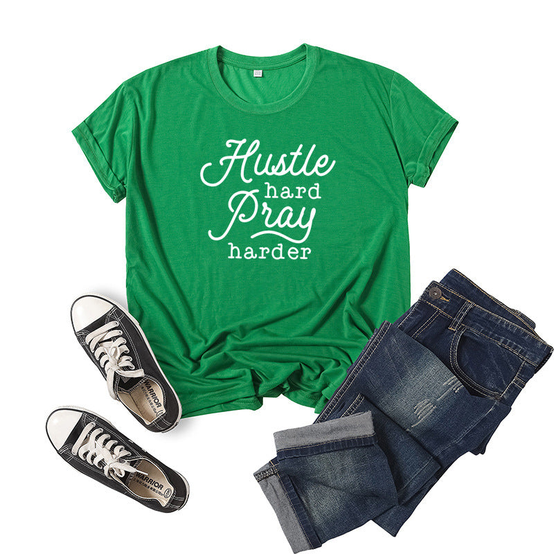 Hustle Hard Pray Harder Letter Print Short-sleeved T-shirt