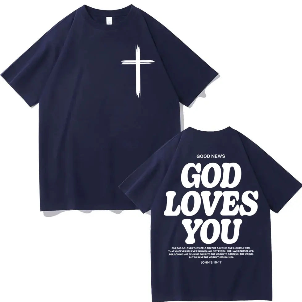 Christian Jesus Church T-shirt Bible Verse God Loves You Print T-shirts Fashion Aesthetic Oversized T Shirts Unisex Streetwear